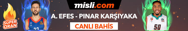 Anadolu Efes – Pınar Karşıyaka maçı Tek Maç ve Canlı Bahis seçenekleriyle Misli.com’da