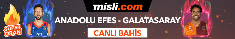 Anadolu Efes – Galatasaray maçı Tek Maç ve Canlı Bahis seçenekleriyle Misli.com’da