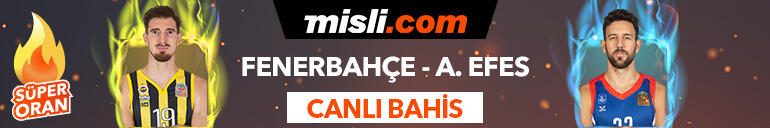Fenerbahçe Beko – Anadolu Efes maçı Tek Maç ve Canlı Bahis seçenekleriyle Misli.com’da