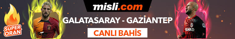 Galatasaray - Gaziantep FK maçı Tek Maç ve Canlı Bahis seçenekleriyle Misli.com’da