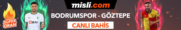 Bodrumspor - Göztepe maçı Tek Maç ve Canlı Bahis seçenekleriyle Misli.com’da